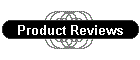 Product Reviews